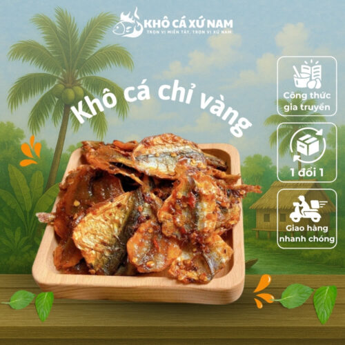 Khô cá chỉ vàng Cà Mau|Khô Cá Xứ Nam